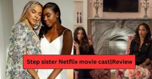 Step sister Netflix movie cast | Review